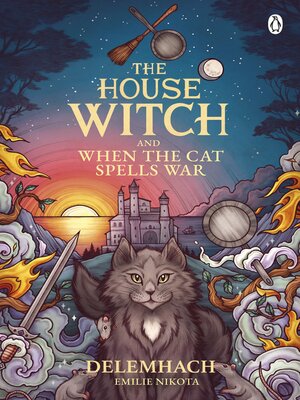 cover image of The House Witch and When the Cat Spells War